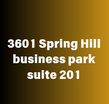 3601 springhill business park suite 201