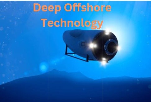 Deep Offshore Technology